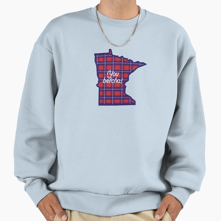 You Betcha Mn Flannel Sweatshirt - Unique Graphic Men Women - T-Shirt, Sweatshirt, Hoodie