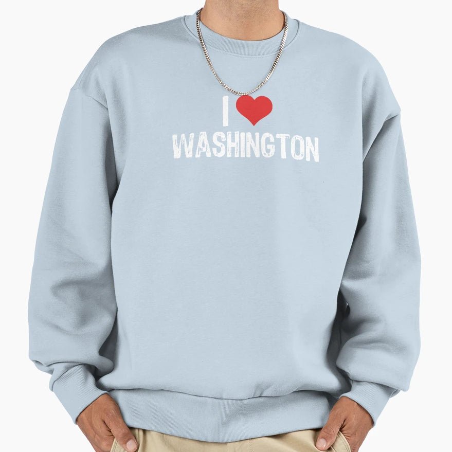 I Love Washington Sweatshirt - Aesthetic Graphic Men Women - T-Shirt, Sweatshirt, Hoodie