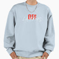 Off Campus Sweatshirt - Novelty Apparel for Adults - T-Shirt, Sweatshirt, Hoodie