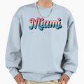 Miami Typography 80S Pastel Beach Sweatshirt - Fun Novelty Design Unisex - T-Shirt, Sweatshirt, Hoodie