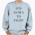 Down To Fight Sweatshirt - Casual Everyday Wear for Adults - T-Shirt, Sweatshirt, Hoodie