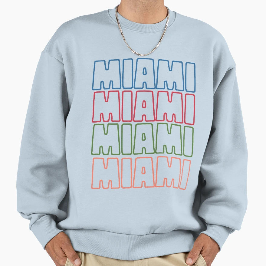 Miami Sweatshirt - Trendy Graphic Men Women - T-Shirt, Sweatshirt, Hoodie