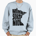 Minne Sorta Nice Sweatshirt - Aesthetic Graphic Men Women - T-Shirt, Sweatshirt, Hoodie