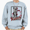 Ketch Sweatshirt - Novelty Apparel Unisex - T-Shirt, Sweatshirt, Hoodie