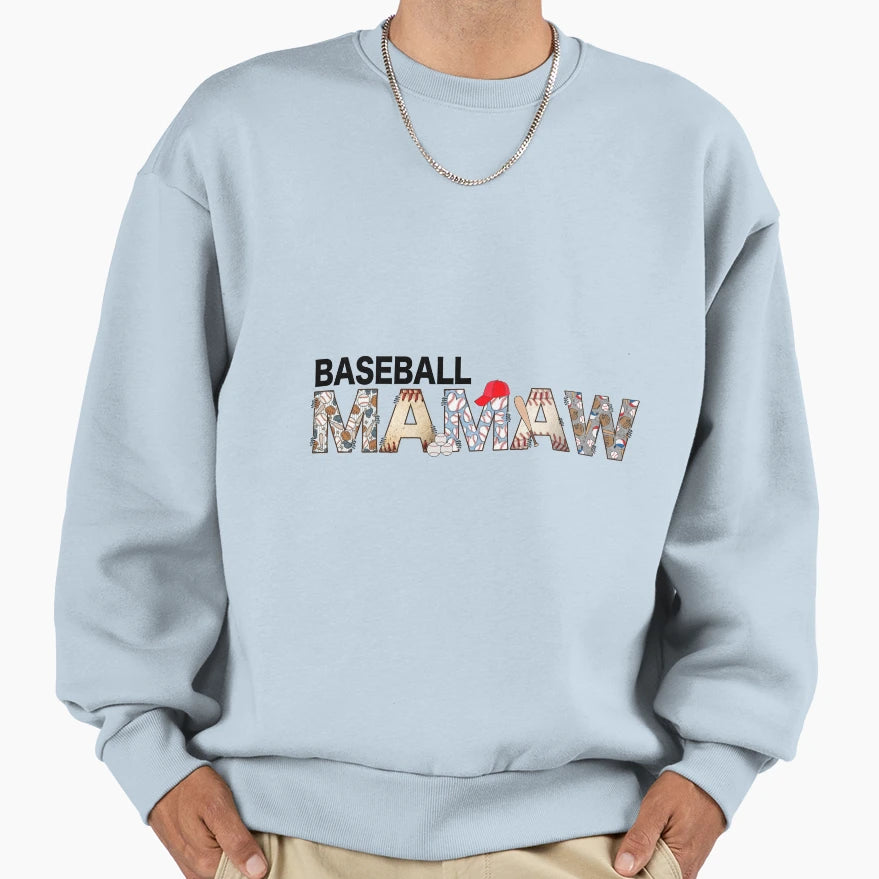 Baseball Mamaw Sweatshirt - Novelty Apparel Unisex - T-Shirt, Sweatshirt, Hoodie