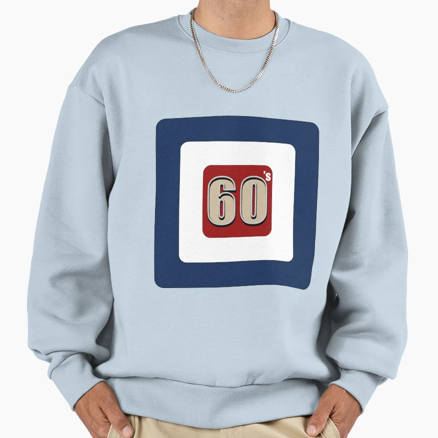 60S Too Square Sweatshirt - Graphic Print Men Women - T-Shirt, Sweatshirt, Hoodie