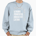 Justice Sonia Sotomayor Strong Powerful Sweatshirt - Graphic Print Unisex - T-Shirt, Sweatshirt, Hoodie