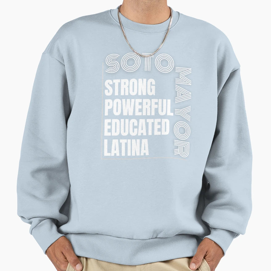 Justice Sonia Sotomayor Strong Powerful Sweatshirt - Graphic Print Unisex - T-Shirt, Sweatshirt, Hoodie