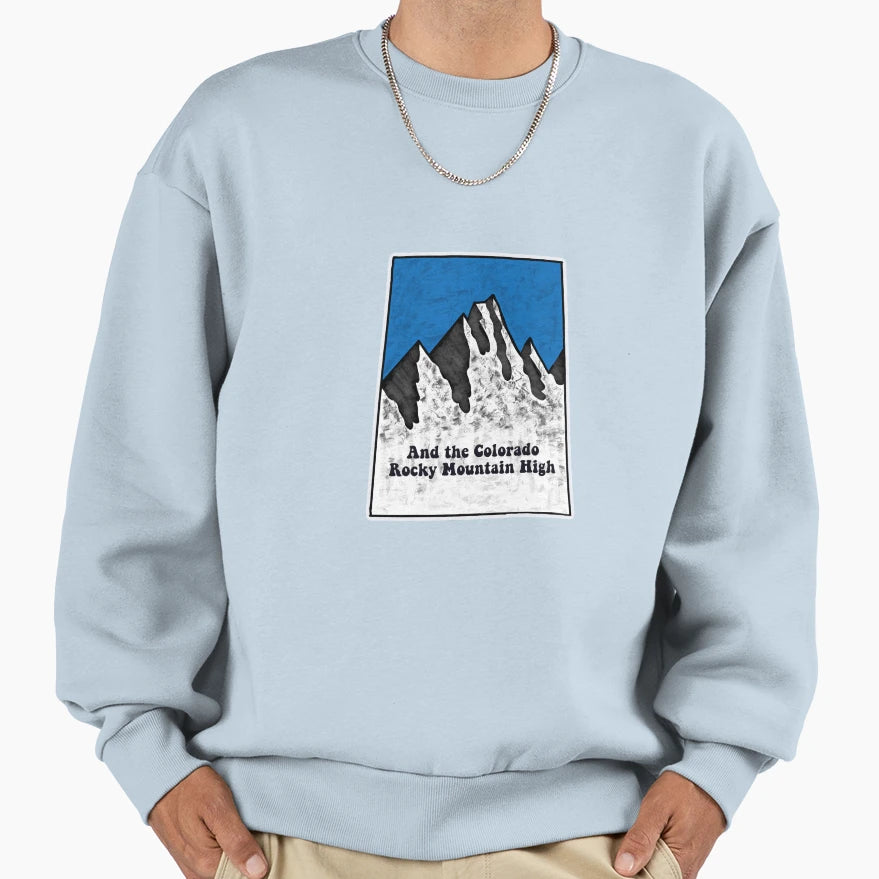Colorado Rocky Mountain High Sweatshirt - Unique Graphic Men Women - T-Shirt, Sweatshirt, Hoodie