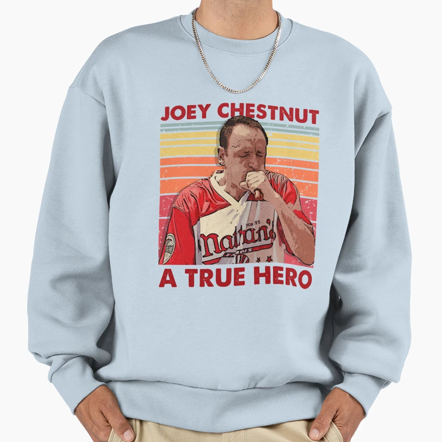 Joey Chestnut True Hero Sweatshirt - Trendy Graphic for Adults - T-Shirt, Sweatshirt, Hoodie