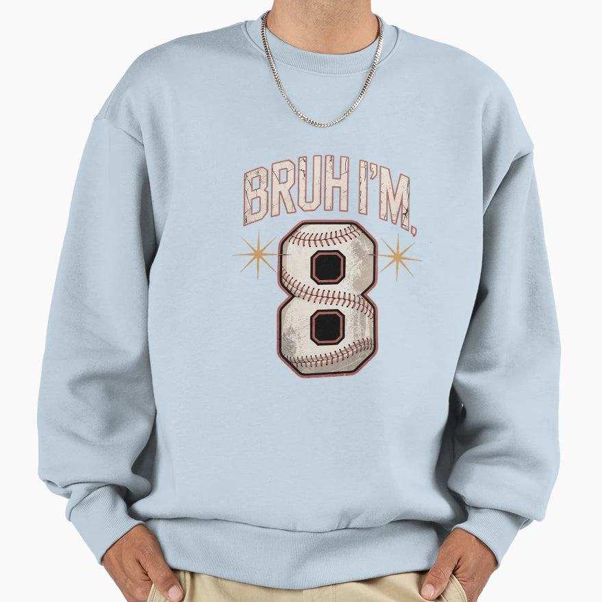 Bruh 8Th Birthday Baseball Bruh Sweatshirt - Minimalist Print for Adults - T-Shirt, Sweatshirt, Hoodie