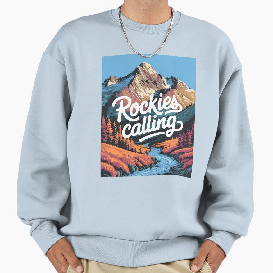 Rockies Calling Sweatshirt - Casual Everyday Wear Unisex - T-Shirt, Sweatshirt, Hoodie