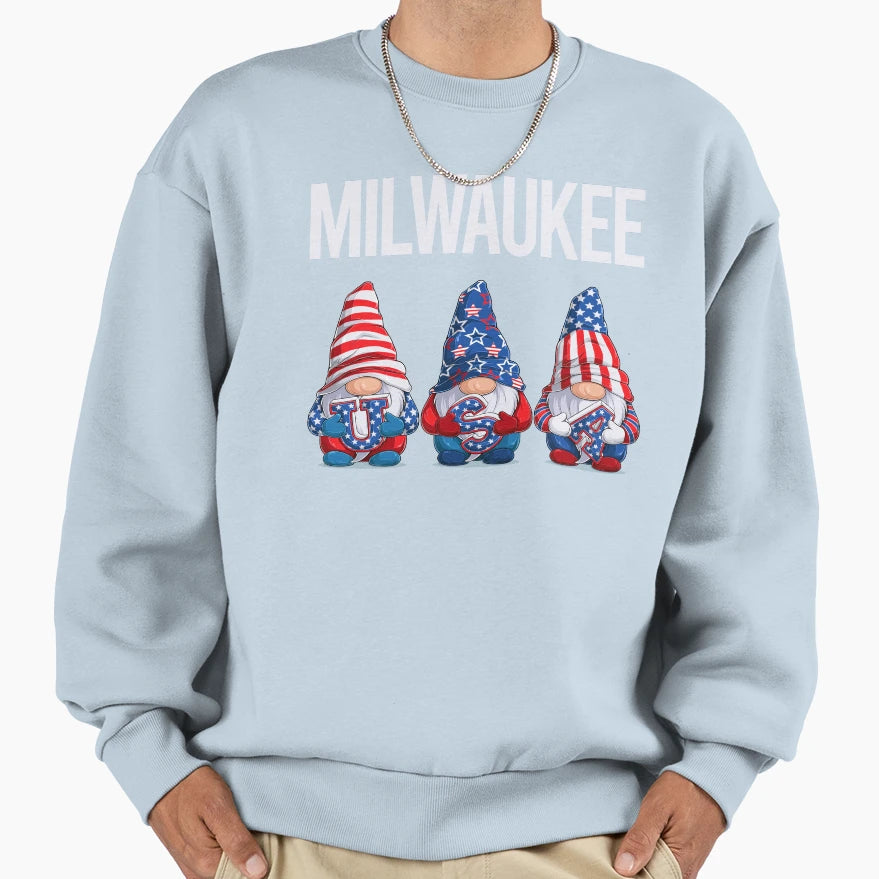 Happy Usa Gnomes Milwaukee Sweatshirt - Casual Everyday Wear Men Women - T-Shirt, Sweatshirt, Hoodie