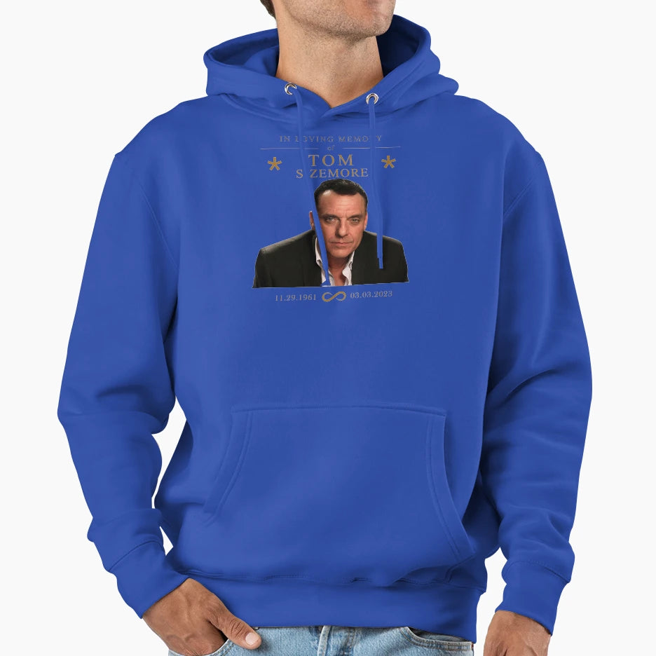 Loving Memory Tom Sizemore Hoodie - Custom Art Print Men Women - T-Shirt, Sweatshirt, Hoodie