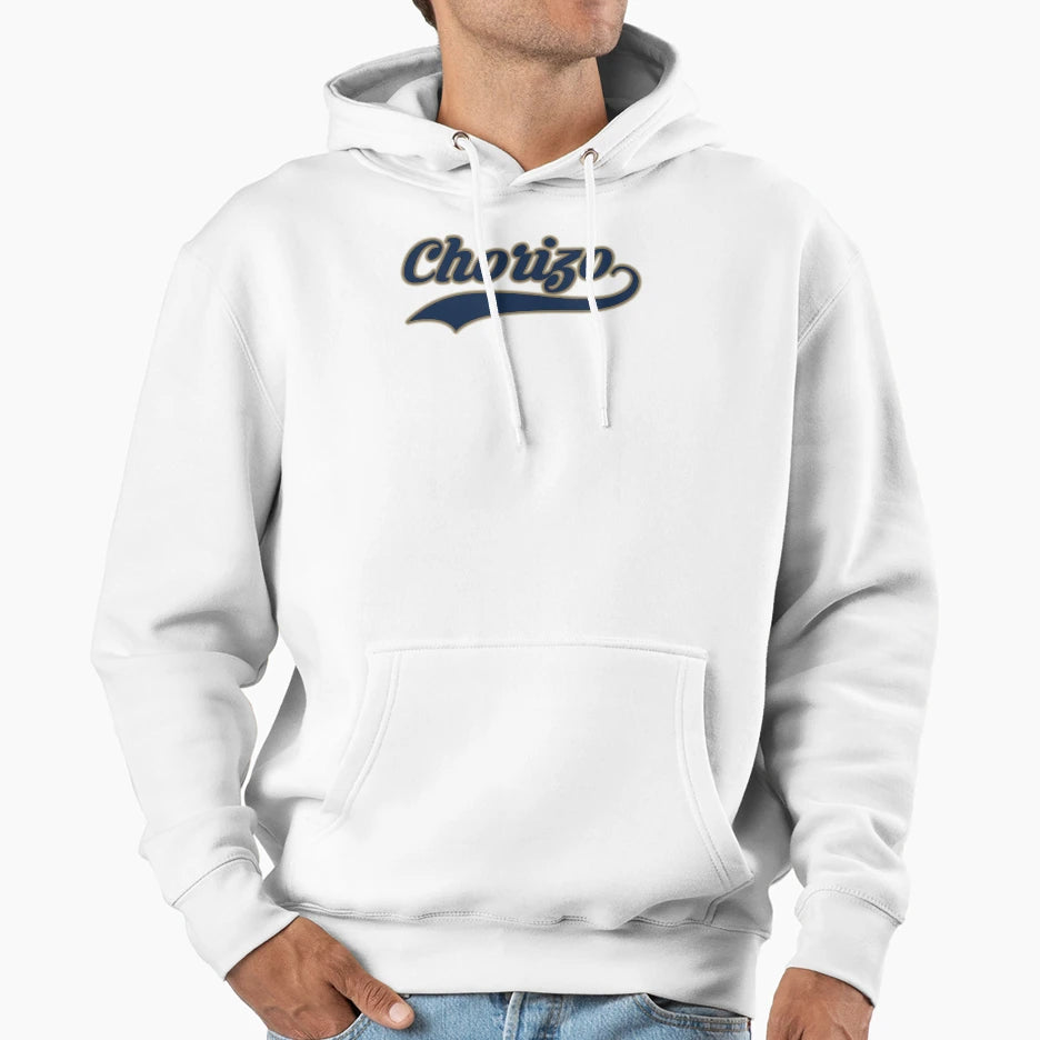 Chorizo Hoodie - Unique Graphic for Adults - T-Shirt, Sweatshirt, Hoodie