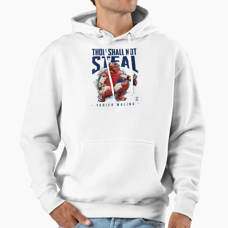 Yadier Molina Thou Shall Not Steal Hoodie - Casual Everyday Wear Unisex - T-Shirt, Sweatshirt, Hoodie