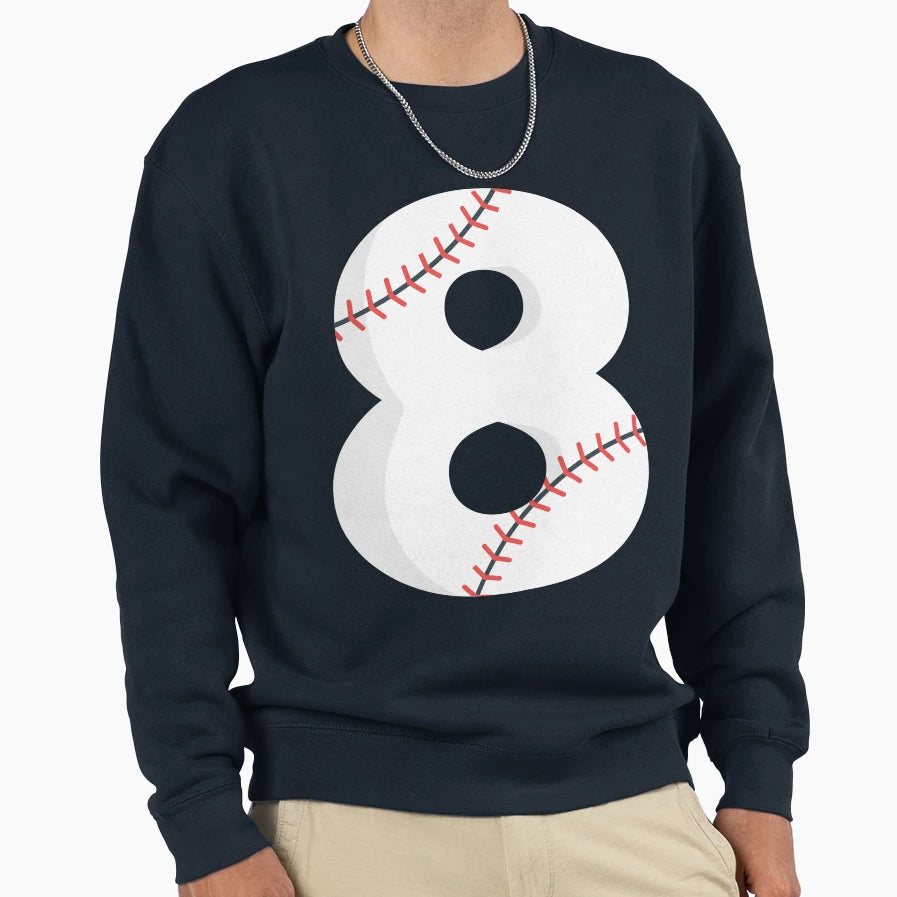 Number 8 Baseball 8 Sweatshirt - Fun Novelty Design Unisex - T-Shirt, Sweatshirt, Hoodie