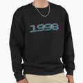 1998 Sweatshirt - Casual Everyday Wear Men Women - T-Shirt, Sweatshirt, Hoodie