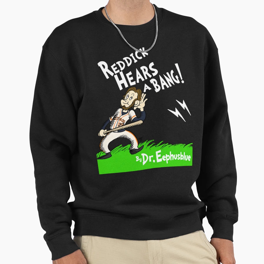 Reddick Hears Bang Sweatshirt - Graphic Print Unisex - T-Shirt, Sweatshirt, Hoodie