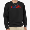 Sos Cuba Hashtag Sweatshirt - Novelty Apparel for Adults - T-Shirt, Sweatshirt, Hoodie