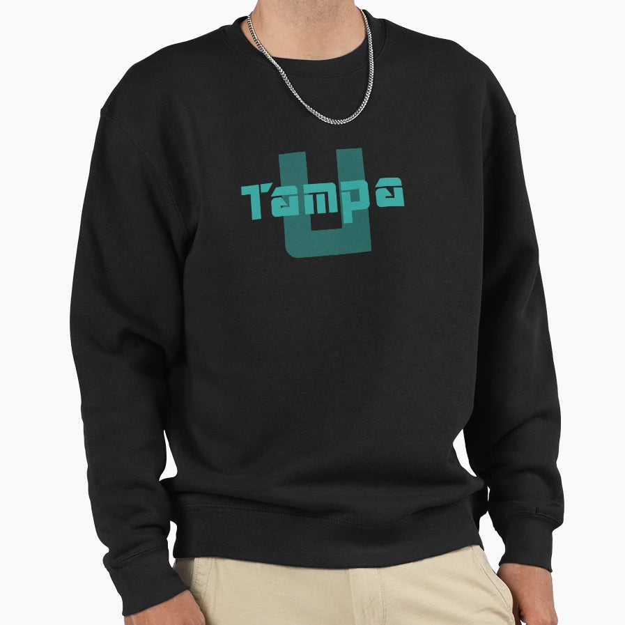 Tampa U Sweatshirt - Fun Novelty Design Men Women - T-Shirt, Sweatshirt, Hoodie