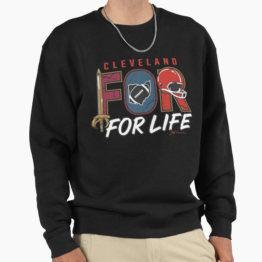 Cleveland Life Sports Fan Sweatshirt - Casual Everyday Wear Men Women - T-Shirt, Sweatshirt, Hoodie