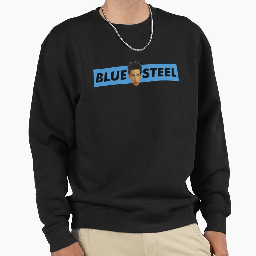 Blue Steel Sweatshirt - Aesthetic Graphic Unisex - T-Shirt, Sweatshirt, Hoodie
