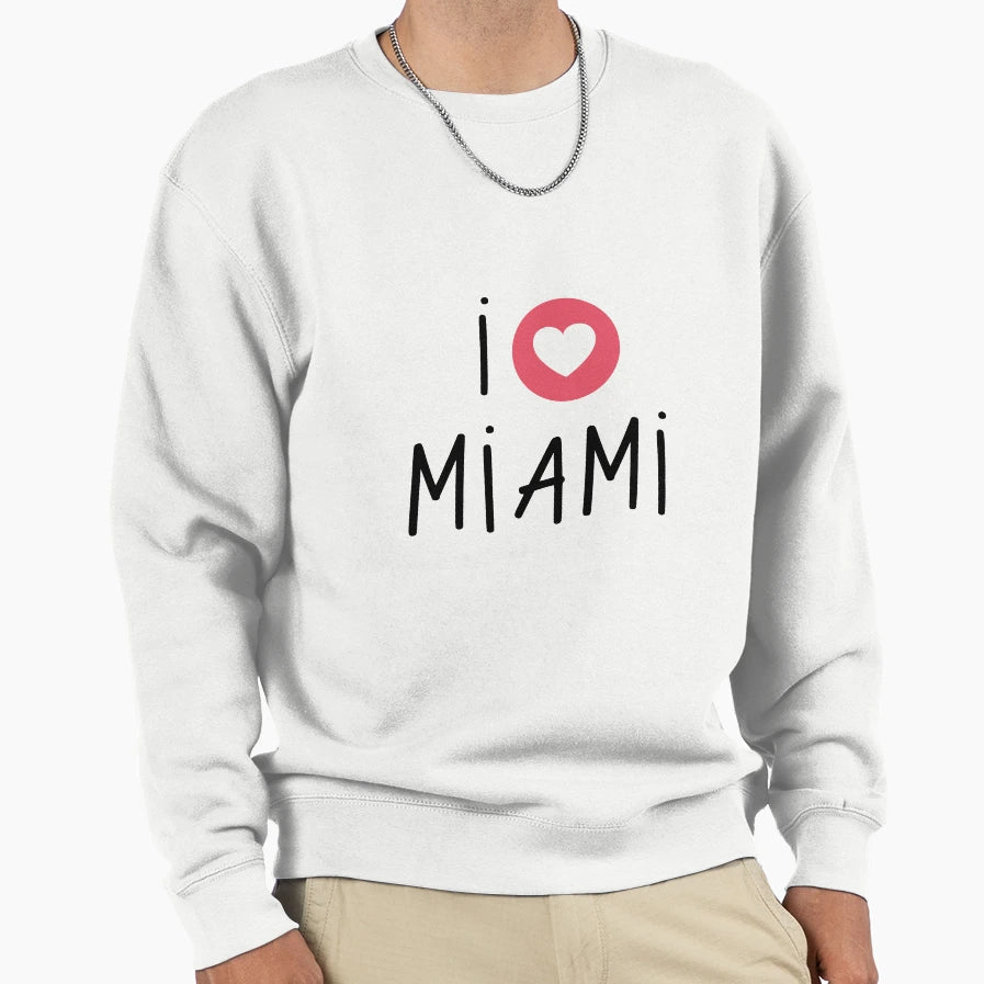 I Love Miami Sweatshirt - Graphic Print for Adults - T-Shirt, Sweatshirt, Hoodie