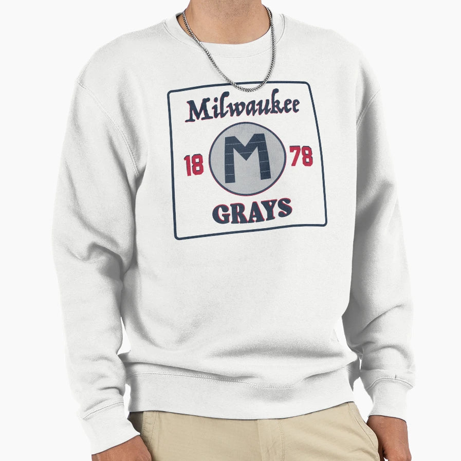 Copy Milwaukee Grays 1878 Sweatshirt - Fun Novelty Design for Adults - T-Shirt, Sweatshirt, Hoodie