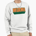 University Miami Sweatshirt - Casual Everyday Wear Unisex - T-Shirt, Sweatshirt, Hoodie