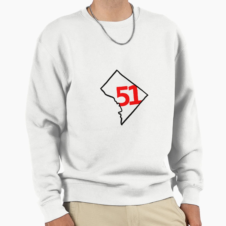 Washington Dc Statehood 51 Sweatshirt - Fun Novelty Design Unisex - T-Shirt, Sweatshirt, Hoodie