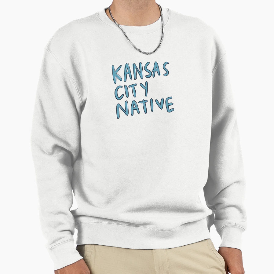 Kansas City Native Sweatshirt - Aesthetic Graphic Unisex - T-Shirt, Sweatshirt, Hoodie