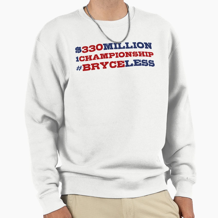 Bryceless Sweatshirt - Streetwear Style Men Women - T-Shirt, Sweatshirt, Hoodie