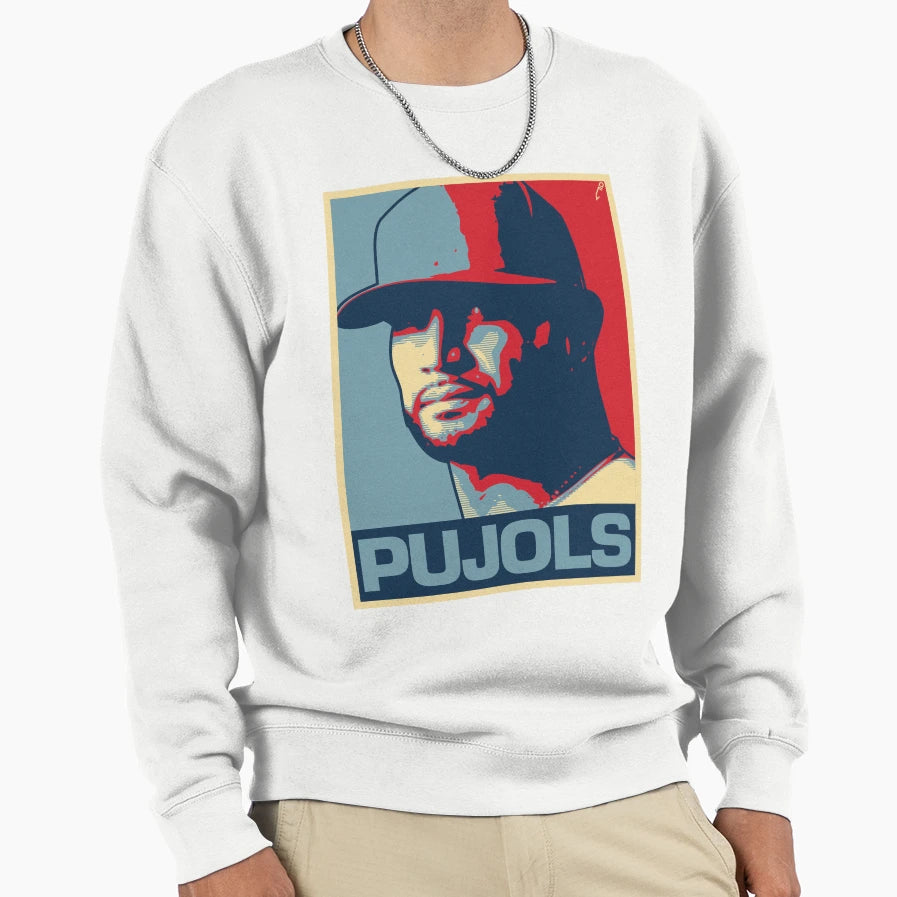 Pujols Sweatshirt - Fun Novelty Design Men Women - T-Shirt, Sweatshirt, Hoodie