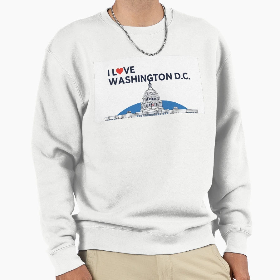 I Love Washington D C Sweatshirt - Graphic Print Unisex - T-Shirt, Sweatshirt, Hoodie
