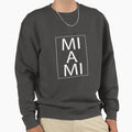 Miami Letters Miami Art Florida Art Sweatshirt - Streetwear Style Unisex - T-Shirt, Sweatshirt, Hoodie