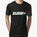 Jose T-Shirt - Novelty Apparel for Adults - T-Shirt, Sweatshirt, Hoodie