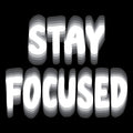 Stay Focused 2 - Adult & Kids T-Shirts, Sweatshirts & Hoodies apparel design preview 1