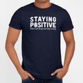 Staying Positive - Adult & Kids T-Shirts, Sweatshirts & Hoodies apparel design preview 1