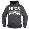 Hugs and Drugs - Adult & Kids T-Shirts, Sweatshirts & Hoodies apparel design preview 1