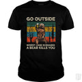 Go Outside Worst Case Scenario A Bear Kills You - Adult & Kids T-Shirts, Sweatshirts & Hoodies apparel design preview 1