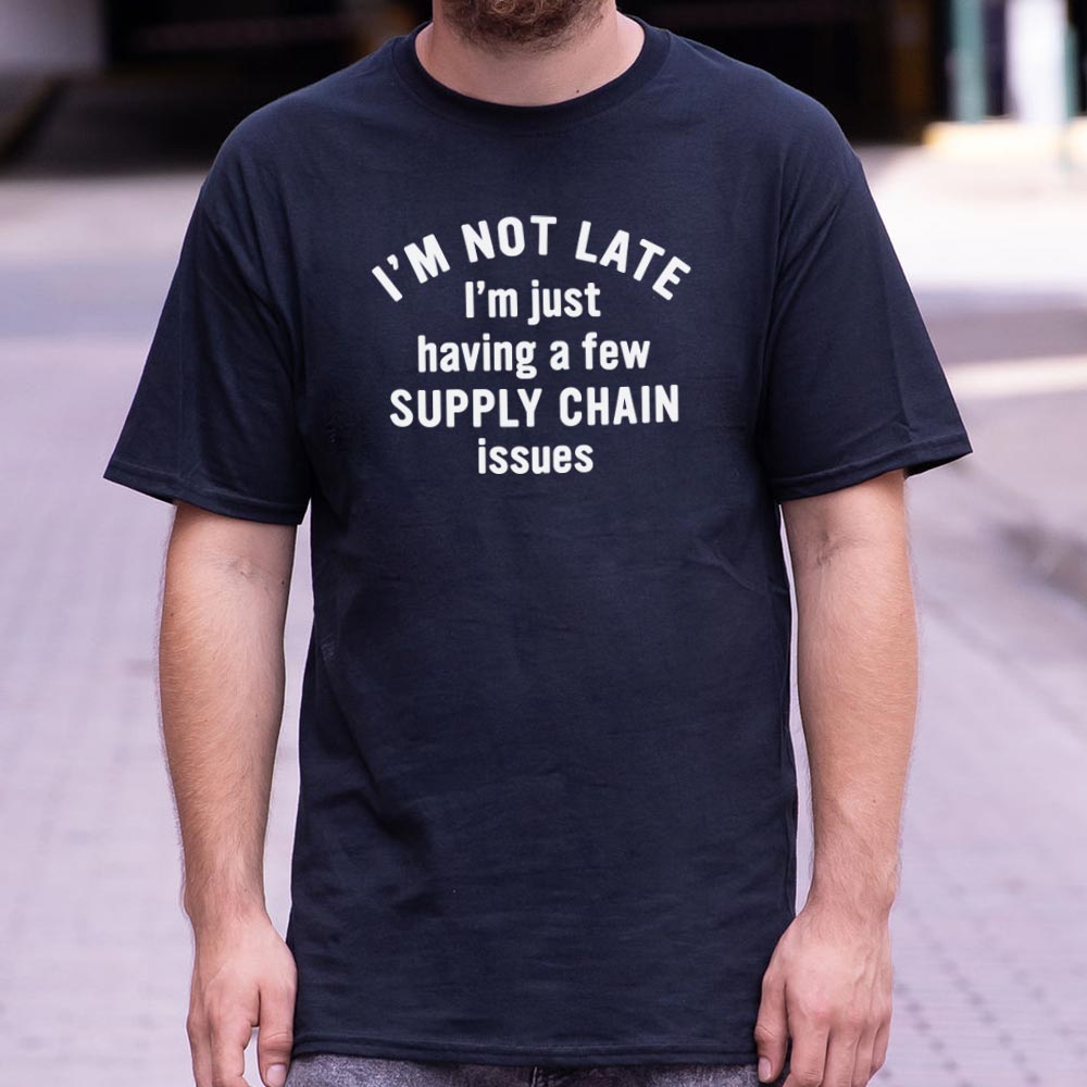 Supply Chain Issues - Adult & Kids T-Shirts, Sweatshirts & Hoodies apparel design preview 1