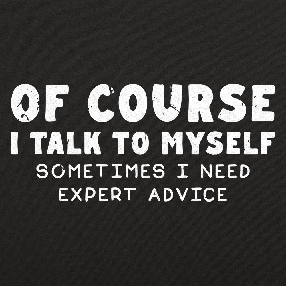 Talk To Myself - Adult & Kids T-Shirts, Sweatshirts & Hoodies apparel design preview 1