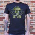 These Guns Stun - Adult & Kids T-Shirts, Sweatshirts & Hoodies apparel design preview 1