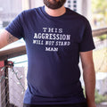 This Aggression Will Not Stand - Adult & Kids T-Shirts, Sweatshirts & Hoodies apparel design preview 1