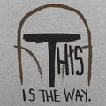 This Is The Way - Adult & Kids T-Shirts, Sweatshirts & Hoodies apparel design preview 1