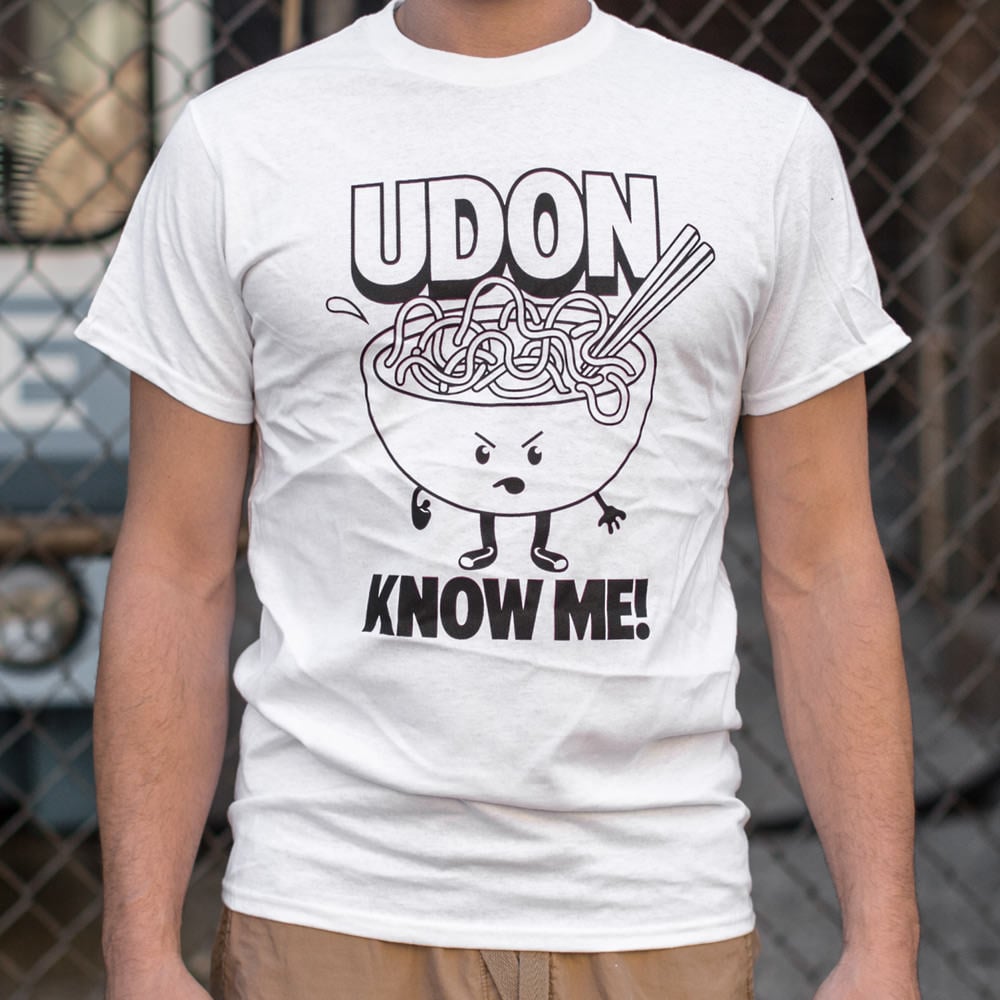 Udon Know Me - Adult & Kids T-Shirts, Sweatshirts & Hoodies apparel design preview 1