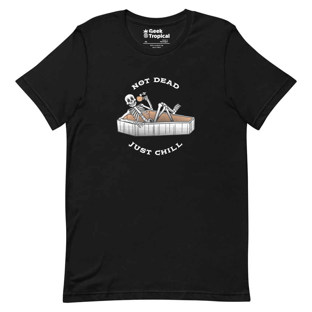 Not Dead Just Chill - Adult & Kids T-Shirts, Sweatshirts & Hoodies apparel design preview 1