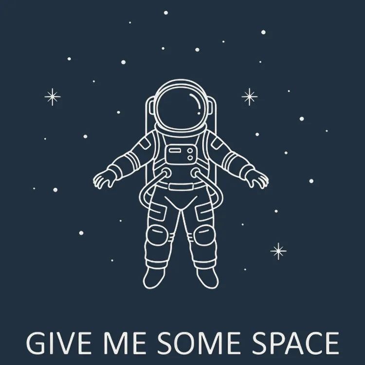 Give Me Some Space - Adult & Kids T-Shirts, Sweatshirts & Hoodies apparel design preview 1