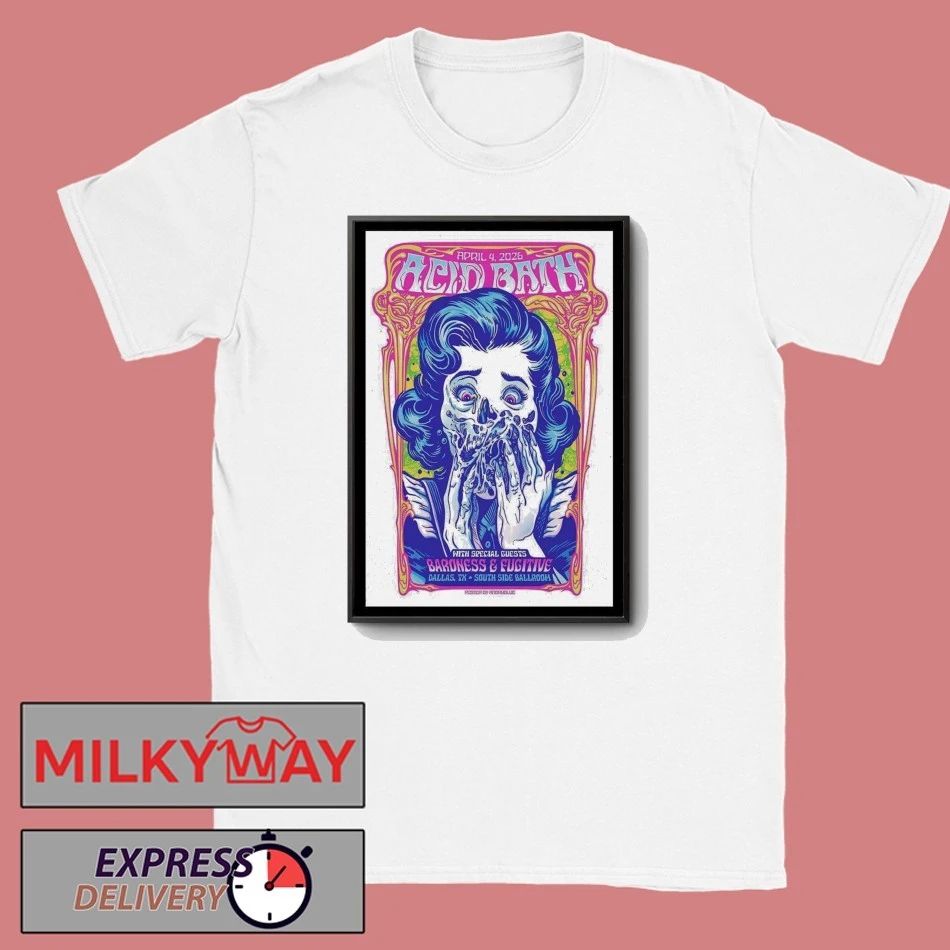 LIMITED Apr 4, 2026 Poster Acid Bath Dallas, TX Tour - Adult & Kids T-Shirts, Sweatshirts & Hoodies apparel design preview 1